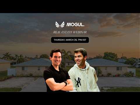 mogul March Real Estate Webinar