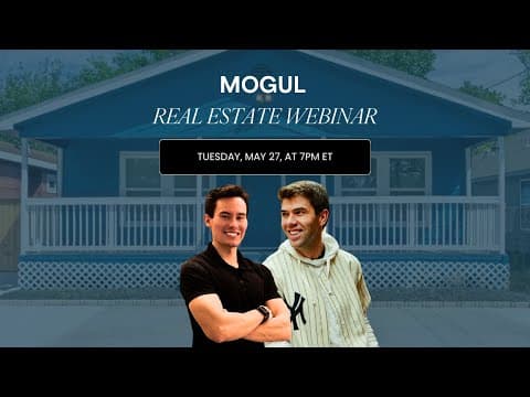 mogul Fractional Real Estate Investing Webinar - May 2025