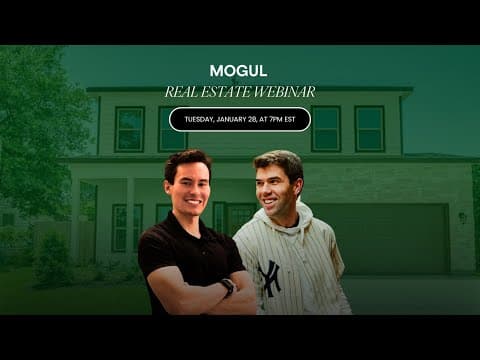 mogul Real Estate Webinar - January 28th - 2025