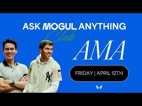 Ask mogul Anything (AMA) | Platform Updates and Real Estate Market Discussion